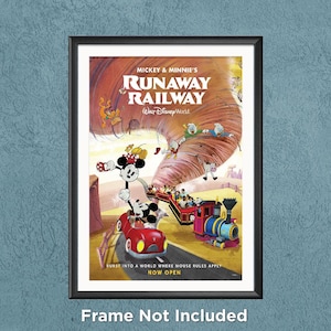 May include: A framed poster featuring Mickey and Minnie Mouse. The poster promotes "Mickey & Minnie's Runaway Railway" at Walt Disney World. The artwork depicts a red car, a train, and a tornado with cartoon characters. The text "Burst into a world where mouse rules apply" is visible.
