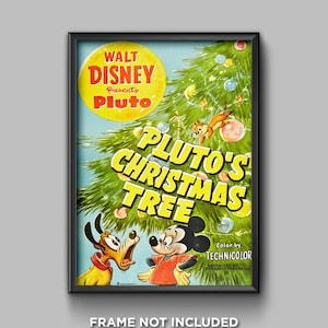 May include: A vintage poster for the Walt Disney cartoon "Pluto's Christmas Tree". The poster features Pluto, Mickey Mouse, and a squirrel decorating a Christmas tree. The text on the poster reads "Walt Disney Presents Pluto's Christmas Tree. Color by Technicolor."