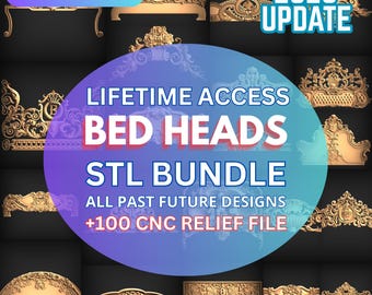 May include: A collage of ornate, gold-colored bed head designs, with the text "LIFETIME ACCESS BED HEADS STL BUNDLE ALL PAST FUTURE DESIGNS +100 CNC RELIEF FILE" in the center. The text "COMMERCIAL USE" appears in the top left corner, and "2025 UPDATE" appears in the top right corner. The text "CNC Operator Approved" appears in the bottom left corner, and "Tested With Cnc Machining" appears in the bottom right corner.