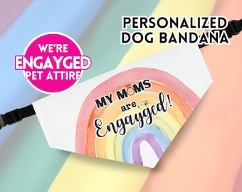 Lesbian Wedding Dog Bandana, Through the Collar Dog, Pet Bandana Dog Accessory, Lesbian LGBTQ Marriage Announcement, My Moms Getting Married