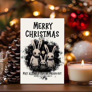 Sarcastic Dark Humor Gothic Christmas Card Download, Funny Mean Rude Cynical Snarky Christmas Card for Adults, Offensive Christmas Card