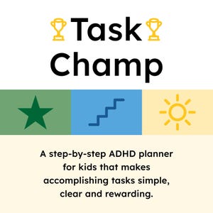 以下が含まれることがあります： 「Task Champ」の文字とトロフィーのアイコンが描かれたカラフルなグラフィック。下には緑色の星、青い階段、黄色の太陽があります。テキストには「子供向けのステップバイステップADHDプランナー」と書かれています。