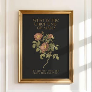 Westminster Catechism Wall Art, Vintage Floral Print, Reformed Christian Wall Decor, Gift for Christian, Digital Download Wall Art Christian