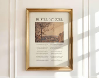 Be Still My Soul Hymn Print, Vintage Christian Wall Art, Neutral Christian Hymn Art, Large Printable Christian Decor, Hymn Lyrics Poster
