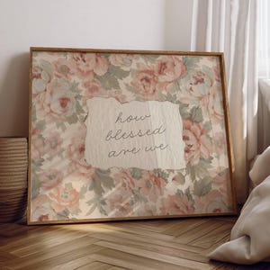 How Blessed Are We Print, Digital Christian Wall Art, Vintage Nursery Prints, Light Pink Wall Art, Coquette Apartment Decor, Dorm Room Print