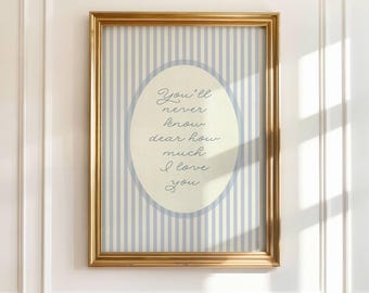 You'll Never Know Dear Wall Art | Baby Boy Nursery Decor | Blue Striped Playroom Prints | Digital Boy Room Print