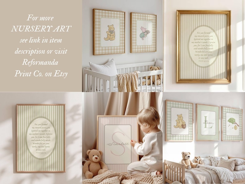 May include: A selection of framed nursery art prints in a neutral colour scheme. The prints feature illustrations of Winnie the Pooh and Piglet, inspirational quotes, and personalized name art. The text "For more NURSERY ART see link in item description or visit Reformanda Print Co. on Etsy" is visible.