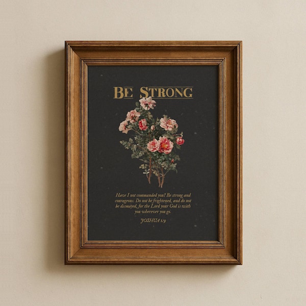 Floral Bible Verse Wall Art | Moody Christian Print | Vintage Scripture Artwork | Dark Bible Verse Poster | Biblical Digital Download