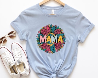 Camisa de mamá, Feliz día de la madre, Regalo del Día de la Madre, Camisa unisex, Camisa del Día de la Madre, Regalo para mamá, Santísima Madre.