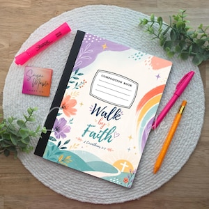 May include: A composition book with a white cover featuring a colorful floral and rainbow design, the text "Walk by Faith 2 Corinthians 5:7", a pink Sharpie highlighter, a pink pen, an orange pencil, and a square "Sugar Maple Craft Co." label.