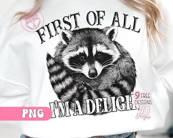 Zuallererst bin ich eine Freude Lustiger Waschbär PNG, sarkastischer Waschbär, Trending Womens Png für Hemd, lustiger sarkastischer Waschbär, Vintage Hemd
