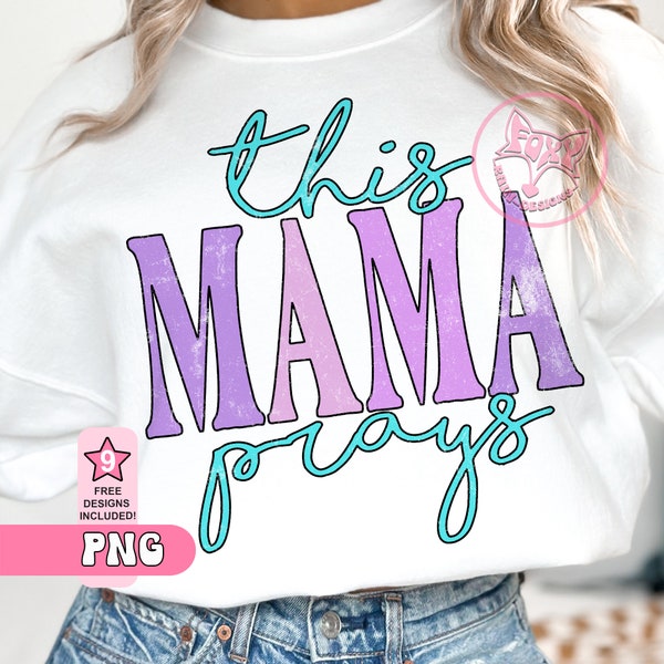 This Mama Prays Sublimation Design Png Funny Mothers Day Mom Mama Shirt Trending Popular Right Now Dtf Transfers Best Selling Items