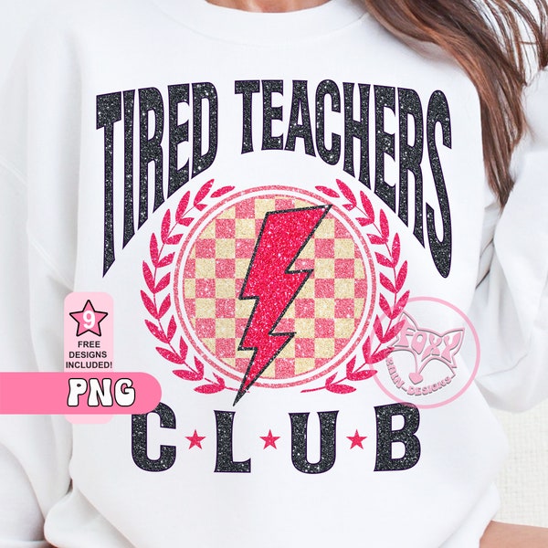 Trending Now Print on Demand PNGs, Tired Teacher Club Teacher Appreciation PNG, Best Seller Teacher Shirt Design, POD Etsy Shirt Designs