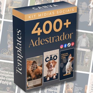 May include: A navy blue box with the word "CANVA" at the top, and the words "KIT MIDIAS SOCIAIS" below it. The box has the words "400+ Adestrador" in gold. The box contains templates with images of dogs.