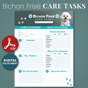 May include: Printable Bichon Frise care tasks checklist. The checklist includes a care calendar, daily activities, feeding schedule, walks and play sessions, and additional notes. The checklist is designed to help owners keep track of their dog's care.
