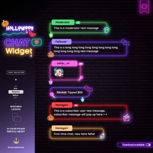 May include: A digital Halloween-themed chat widget interface with neon-style text and graphics. The interface includes chat message boxes with user names, and text such as "Moderator" and "Follower". The widget has customizable font and layout options.