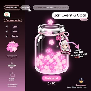 May include: A digital Twitch jar event and goal widget featuring a glass jar filled with glowing pink cherry blossom flowers. The interface includes customizable settings for color, font, and events, with a live sync Twitch avatar tag attached.