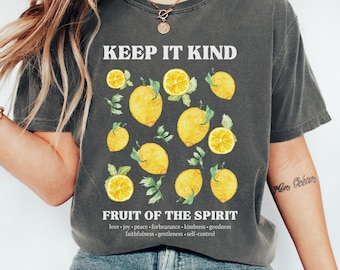 Comfort Colors Christian Tee | Fruit of the Spirit Shirt | Christianity Tee | Bible Verse T-Shirt | Believer Gift | Keep It Kind Lemons