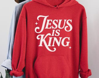 Sudadera con capucha "Jesús es el Rey" / Ropa cristiana / Sudadera unisex con capucha "Fe" / Sudadera con capucha "Versículo bíblico" / Regalos cristianos / Sudadera religiosa