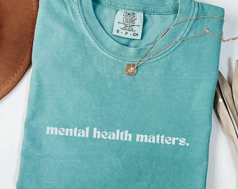 Mental Health Shirt | Comfort Colors Tee | Therapy T-shirt | Mental Health Awareness | Mental Health Matters | Therapist Psychologist Gift