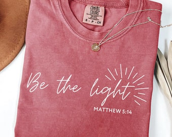 Comfort Colors® Christianity Shirt, Be The Light Shirt, Matthew 5:14 Bible Verse Tee, Christian Boho Shirt, Minimalist Faith, Christ Gift
