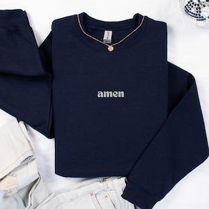 Embroidered Christian Sweatshirt | Amen Prayer Sweater | Christianity Crewneck | Godly Sweatshirt | Minimalistic Jesus Subtle Christian Gift