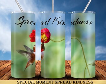 Hummingbird 20 oz Tumbler Wrap Sublimation Designs, Straight & Tapered, Instant Download PNG, 30 oz Design Also Included, Spread Kindness