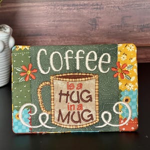 Embroidered Mug Rug | Coffee Lover Gift | Quilted Mug Rug | Coaster | Teacher Gift | Gift for Her | Birthday Gift