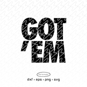 Got EM SVG File, Sneakerhead SVG, Svg Files for Cricut, Digital Download, Instant Download