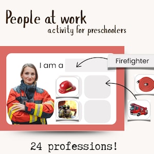 May include: An educational activity sheet titled People at work activity for preschoolers featuring a firefighter, a red helmet, a fire hose, and a fire truck. The page includes the text I am a and Firefighter with 24 professions listed.