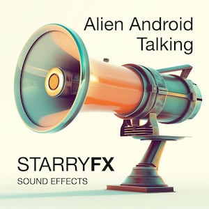 May include: A vintage-style, orange and green megaphone with a metal stand. The megaphone has a large, round speaker and a long, cylindrical body. The text "Alien Android Talking" is written above the megaphone and "STARRYFX SOUND EFFECTS" is written below.