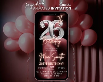 Digital 26th Birthday Invitation, Pink silver animated Invitation, Twenty six Phone video invitation, Text message evite, 26th invitation