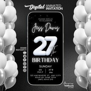 27th Birthday Digital video Invitation, Elegant Black and White Balloon Invitation Template, Message text evite, 27th Party invitation