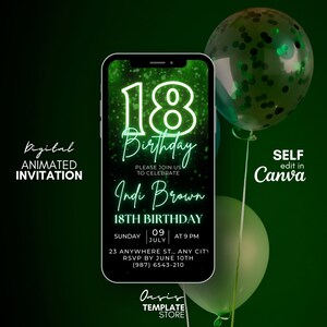 Peut inclure: Une invitation numérique pour une fête d'anniversaire de 18 ans. L'invitation est affichée sur l'écran d'un smartphone avec un fond vert et un numéro 18 vert néon. Le texte de l'invitation indique "18th Birthday", "Indi Brown", "Dimanche, 09 juillet, à 21h00", "23 Anywhere St., Any City", "RSVP avant le 10 juin", et "(987) 6543-210". L'invitation est décorée de confettis verts et d'un ballon vert.