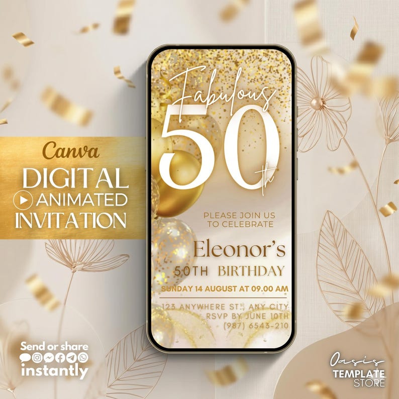 May include: A digital invitation for a 50th birthday celebration. The design features gold balloons, confetti, and the words "Fabulous 50". The invitation includes the name "Eleonor's", date, time, and RSVP information.