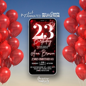 May include: A digital birthday invitation with a red and white 23rd birthday graphic on a smartphone screen. The background is a blurred image of red balloons against a blue sky. The text on the invitation reads "23rd Birthday", "Ana Brown", "Sunday, July 09 at 9 PM", "23 Anywhere St., Any City", "RSVP by June 10th", and "(987) 6543-210".