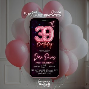 Puede incluir: Una invitación de cumpleaños digital con un número 39 de globo rosa sobre un fondo negro. La invitación es para la fiesta de cumpleaños número 39 de Dora Davis, el domingo 09 de julio a las 9 PM. La invitación incluye la dirección 123 Anywhere St., Any City y una fecha de RSVP del 10 de junio. El número de teléfono (987) 6543-210 también está incluido. La invitación está rodeada de globos rosas.