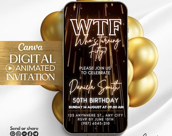 WTF Who's Turning Fifty 50th Birthday video Invitation, Gold Glitter Digital Invitation, message text evite, canva template invite