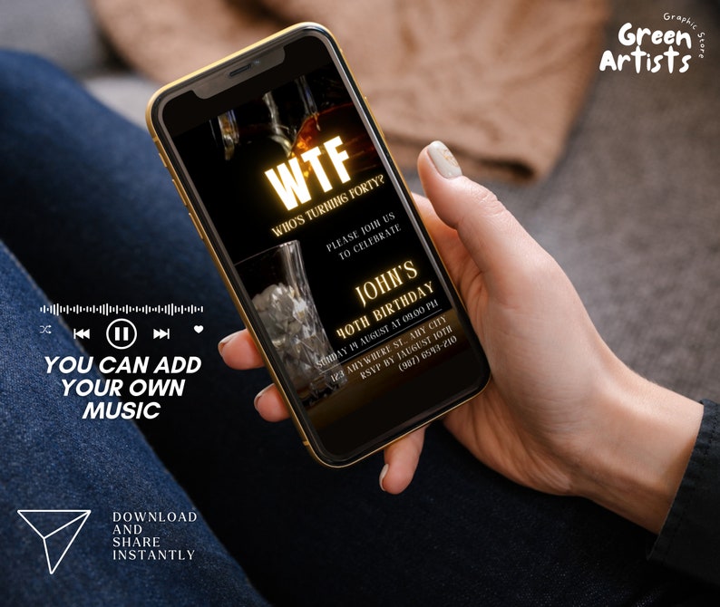 K&ouml;nnte beinhalten: Ein Smartphone mit einer Geburtstagseinladung mit dem Text "WTF Who's Turning Forty?" und "John's 40. Geburtstag." Das Telefon wird in einer Hand gehalten. Zus&auml;tzlicher Text lautet "Du kannst deine eigene Musik hinzuf&uuml;gen" und "Sofort herunterladen und teilen."