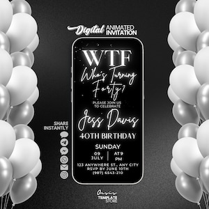 Who's Turning Forty 40e verjaardag video-uitnodiging, elegante zwart-witte ballon uitnodigingssjabloon, berichttekst evite, WTF-uitnodiging