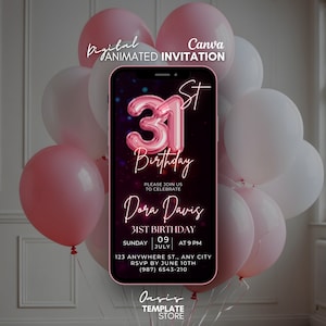 Può includere: Un invito di compleanno digitale con un palloncino numero 31 rosa per il compleanno su sfondo nero. L'invito è circondato da palloncini rosa. Il testo recita "Invito digitale animato", "31° compleanno", "Unisciti a noi per festeggiare", "Dora Davis", "31° compleanno", "Domenica 09 | Luglio | Alle 21:00", "123 Anywhere St., Any City", "RSVP entro il 10 giugno", "(987) 6543-210", "Oasis Template Store".