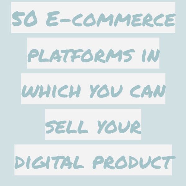 List of platforms for selling online in 2024. List of 50 websites. Places to sell digital products. E-commerce platforms. E-commerce ideas