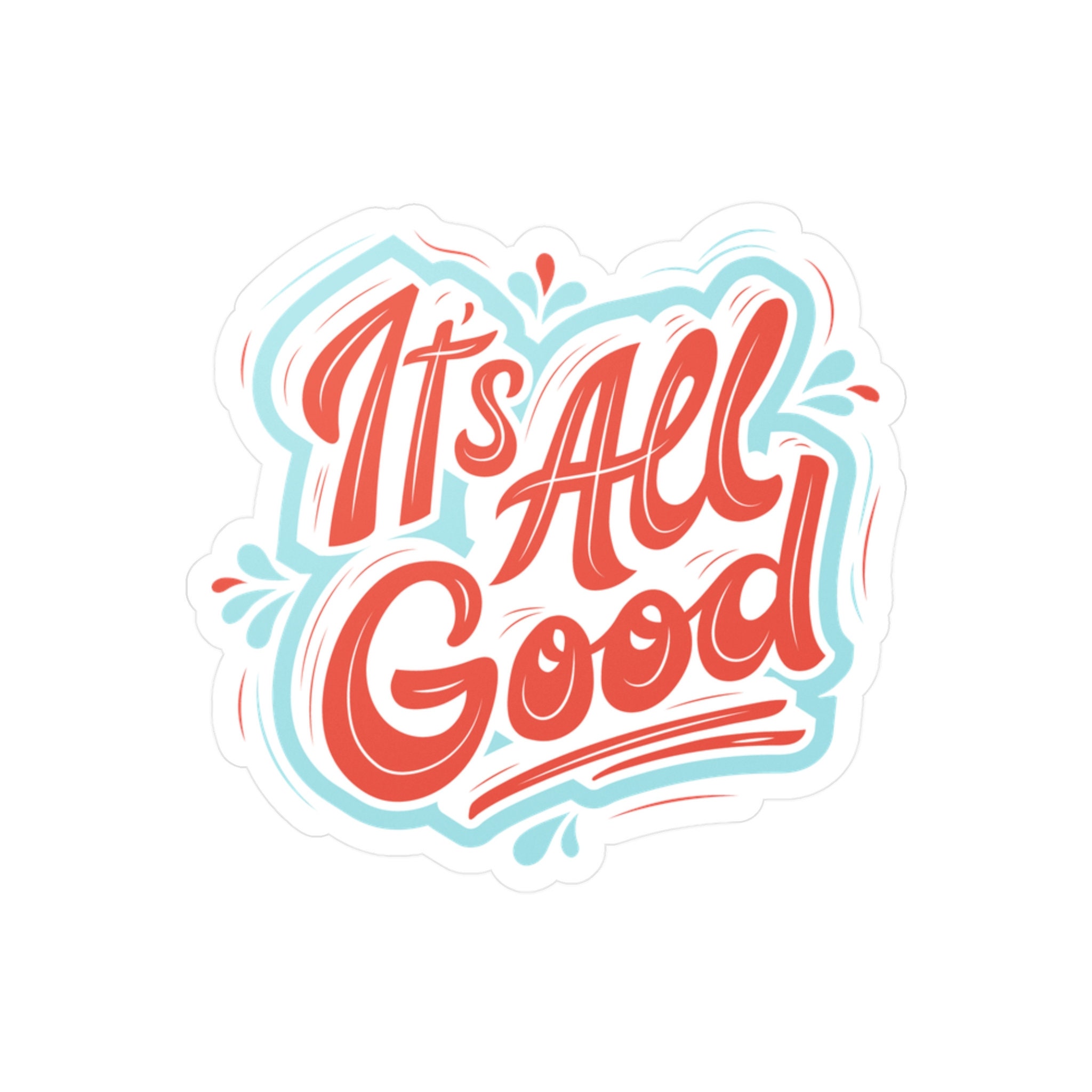 It's All Good Vinyl Decal - Etsy