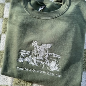 Cowboy Like Me Embroidered Sweatshirt, Evermore Sweatshirt, You’re A Cowboy Like Me Sweatshirt, Comfort Colors Tee, Western Crewneck