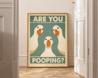 Funny Goose Bathroom Art, Are You Pooping? Printable Poster Quirky Toilet Humor Digital Download