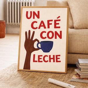 Impression Un Cafe Con Leche, art mural cuisine moderne (téléchargement numérique)