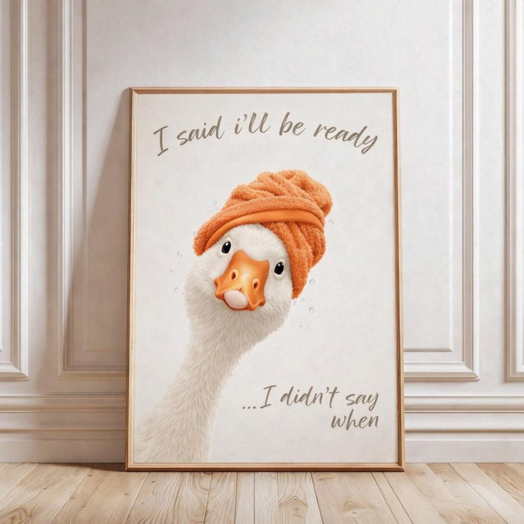 Funny Goose Bathroom Wall Art Printable: Humor Diva Duck Poster Digital ...