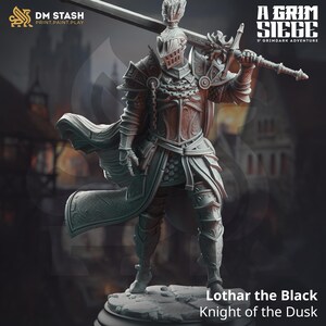 May include: A detailed miniature figure of a knight in black armour, holding a sword. The knight is standing on a base with the text "Lothar the Black Knight of the Dusk" printed on it.