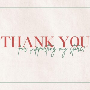 May include: A thank you card with a green border and a red text that says "THANK YOU for supporting my store!"