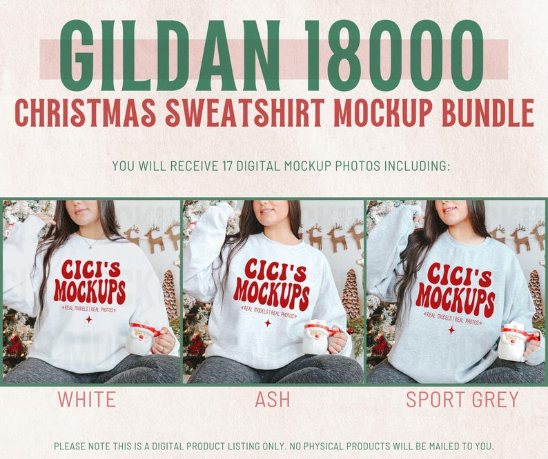 May include: Three mockups of a Gildan 18000 sweatshirt in white, ash, and sport grey. Each sweatshirt features a red and white graphic that says "Cici's Mockups".